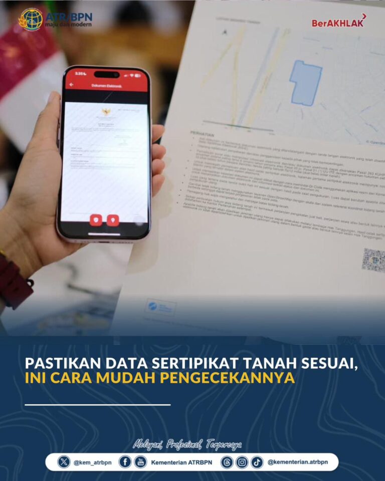 Kementerian ATR/BPN : Pastikan Data Sertipikat Tanah Sesuai, Ini Cara Mudah Pengecekannya